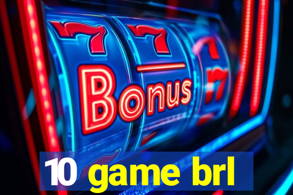 10 game brl